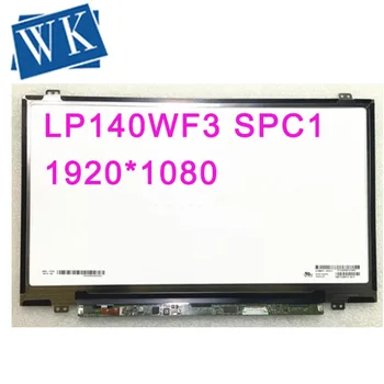 Ücretsiz kargo! LP140WF3 SPC1 LP140WF3-SPC1 N140HCE EAA EAB NV140FHM-N41 laptop LCD ekranı 1920*1080 EDP 30 Pins